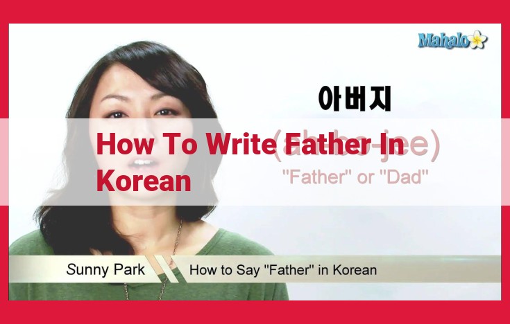 A Comprehensive Guide to Korean Vocabulary and Phrases for Fathers