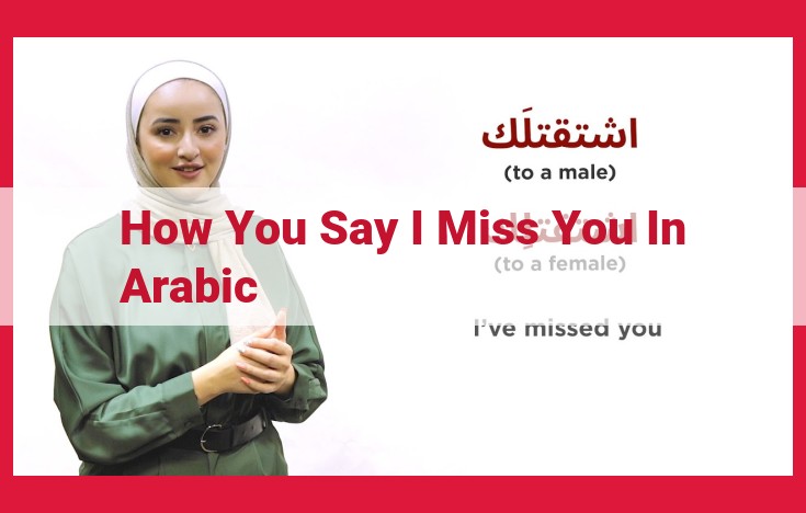 Emotions of Absence: Expressing "Missing Someone" in Arabic