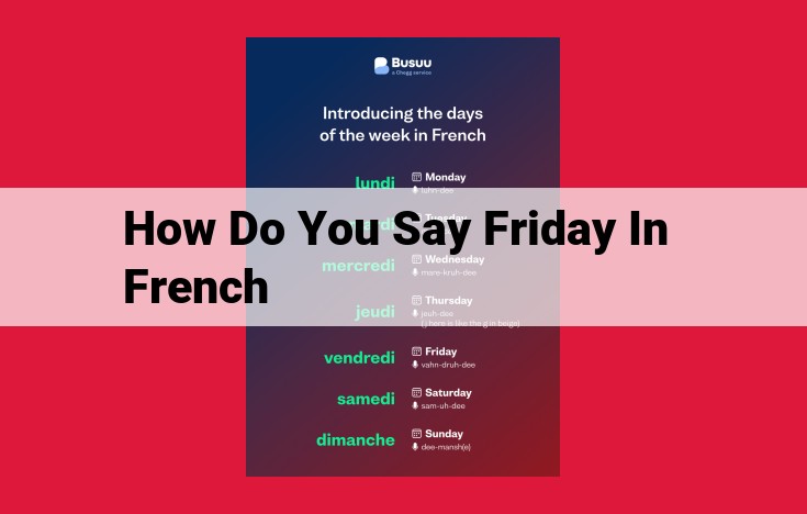 How to Say "Friday" in French: A Pronunciation Guide