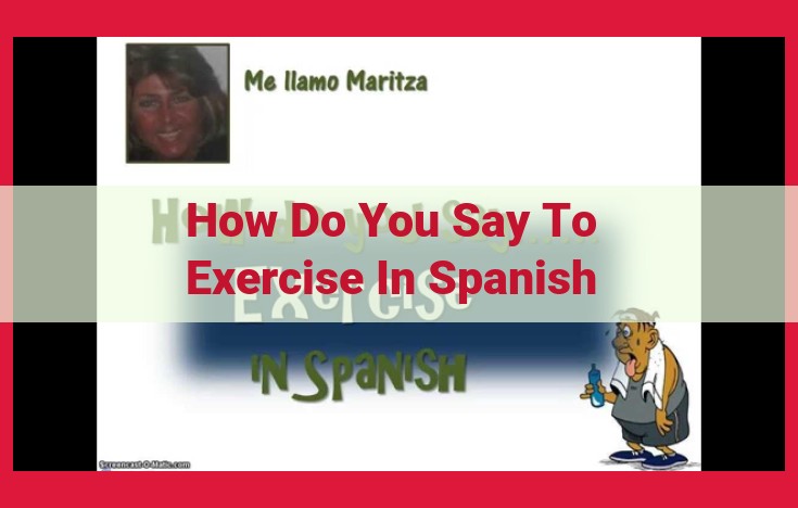 How to Say "To Exercise" in Spanish: A Comprehensive Guide