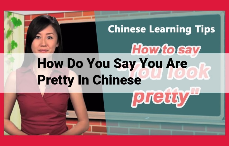 Understanding Chinese Beauty Standards: Key Terms and Cultural Considerations