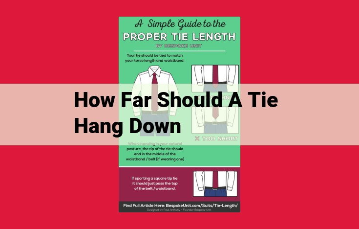 How Low Should a Tie Hang? The Ultimate Guide for Professional Appearance