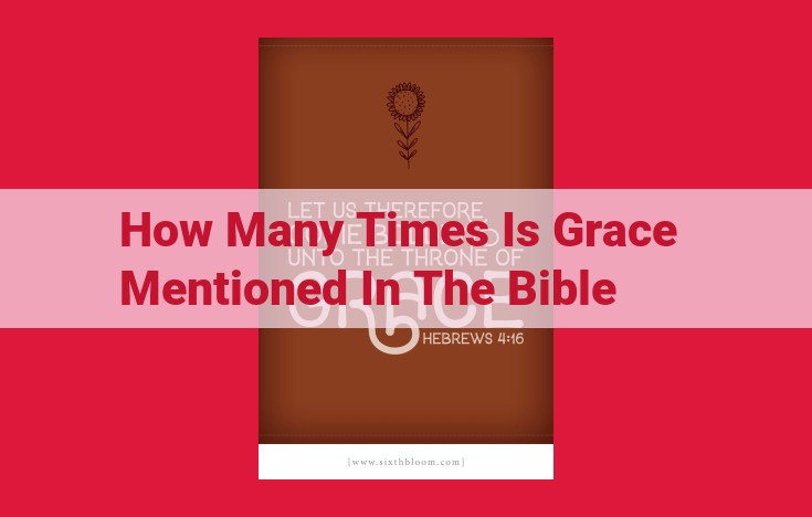 Grace in the Bible: Meaning, Significance, and Biblical References for Salvation and Reconciliation