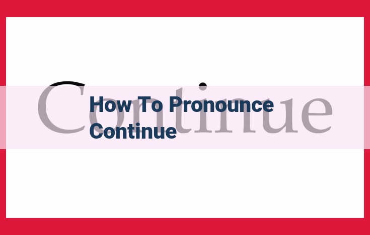 Pronouncing "Continue": American vs. British English