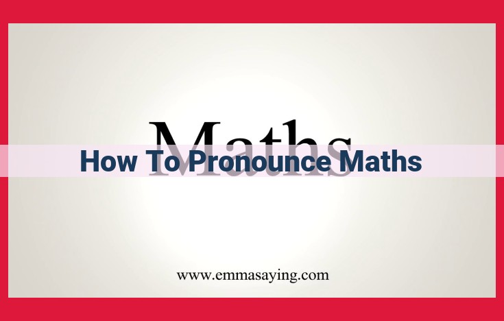 Master the Pronunciation of "Maths": An Easy 3-Step Guide