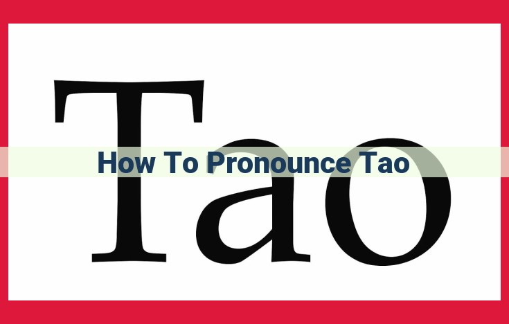 A Guide to Pronouncing "Tao": Understanding Variations Across Chinese Dialects and Romanization Systems