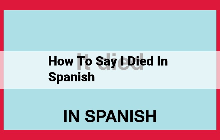 Ultimate Guide to Expressing Death in Spanish: From Direct to Polite