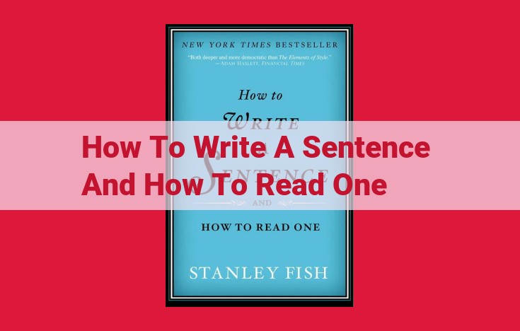 Optimized Title: Understanding Sentence Structure for Enhanced Writing and Reading Comprehension